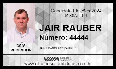 Candidato JAIR RAUBER 2024 - MISSAL - Eleições