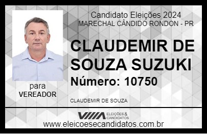 Candidato CLAUDEMIR DE SOUZA SUZUKI 2024 - MARECHAL CÂNDIDO RONDON - Eleições