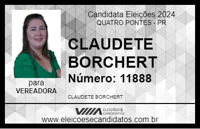 Candidato CLAUDETE BORCHERT 2024 - QUATRO PONTES - Eleições