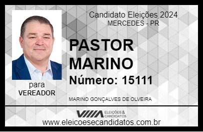 Candidato PASTOR MARINO 2024 - MERCEDES - Eleições