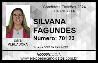 Candidato SILVANA FAGUNDES 2024 - IPIRANGA - Eleições