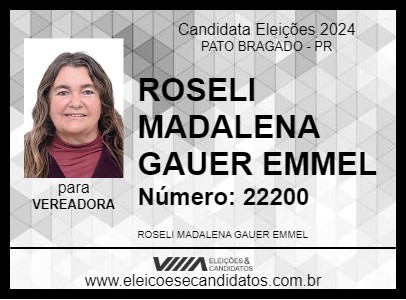 Candidato ROSELI MADALENA GAUER EMMEL 2024 - PATO BRAGADO - Eleições