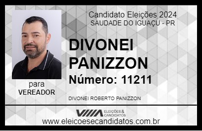 Candidato DIVONEI PANIZZON 2024 - SAUDADE DO IGUAÇU - Eleições