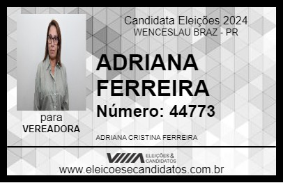 Candidato ADRIANA FERREIRA 2024 - WENCESLAU BRAZ - Eleições