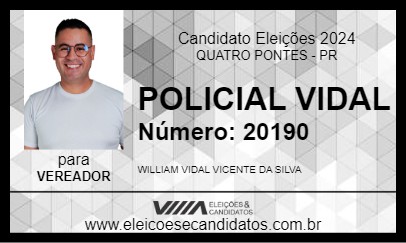 Candidato POLICIAL VIDAL 2024 - QUATRO PONTES - Eleições