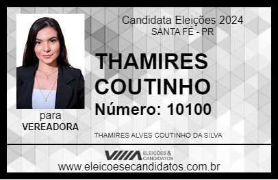 Candidato THAMIRES COUTINHO 2024 - SANTA FÉ - Eleições