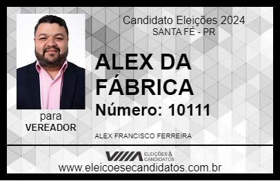 Candidato ALEX DA FÁBRICA 2024 - SANTA FÉ - Eleições