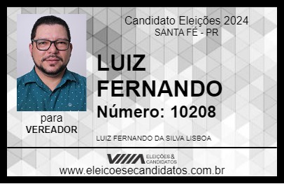 Candidato LUIZ FERNANDO 2024 - SANTA FÉ - Eleições