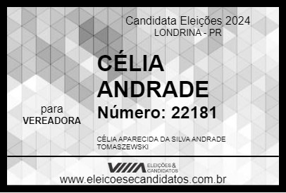 Candidato CÉLIA ANDRADE 2024 - LONDRINA - Eleições