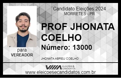 Candidato PROF JHONATA COELHO 2024 - MORRETES - Eleições