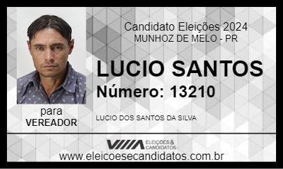 Candidato LUCIO SANTOS 2024 - MUNHOZ DE MELO - Eleições