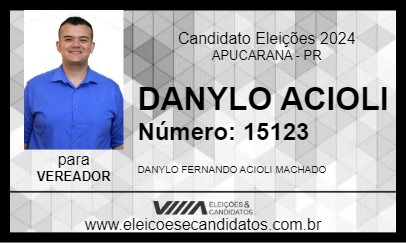 Candidato DANYLO ACIOLI 2024 - APUCARANA - Eleições