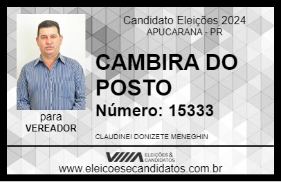 Candidato CAMBIRA DO POSTO 2024 - APUCARANA - Eleições