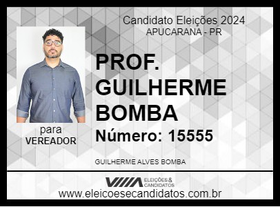 Candidato PROF. GUILHERME  BOMBA 2024 - APUCARANA - Eleições