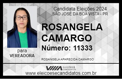 Candidato ROSANGELA CAMARGO 2024 - SÃO JOSÉ DA BOA VISTA - Eleições