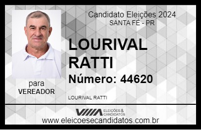 Candidato LOURIVAL RATTI 2024 - SANTA FÉ - Eleições