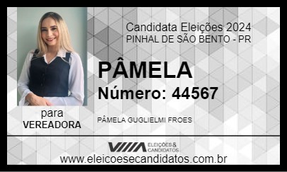 Candidato PÂMELA 2024 - PINHAL DE SÃO BENTO - Eleições