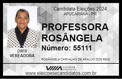 Candidato PROFESSORA ROSÂNGELA 2024 - APUCARANA - Eleições