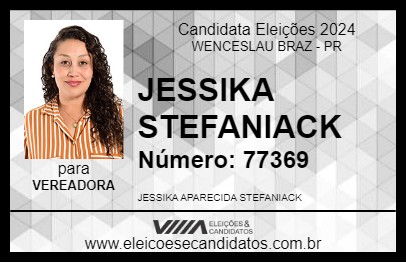 Candidato JESSIKA STEFANIACK 2024 - WENCESLAU BRAZ - Eleições