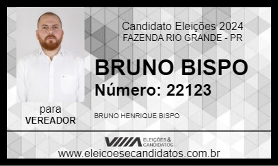 Candidato BRUNO BISPO 2024 - FAZENDA RIO GRANDE - Eleições