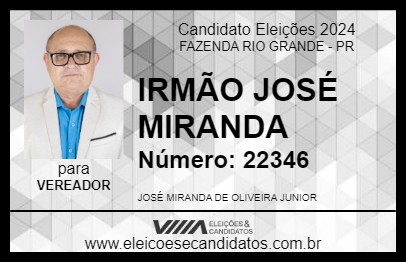 Candidato IRMÃO JOSÉ MIRANDA 2024 - FAZENDA RIO GRANDE - Eleições