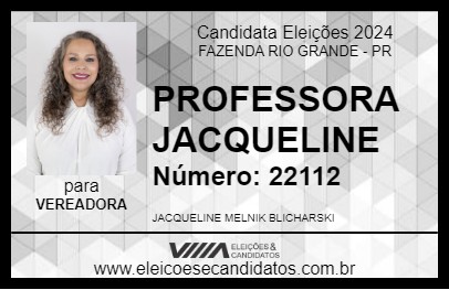 Candidato PROFESSORA JACQUELINE 2024 - FAZENDA RIO GRANDE - Eleições