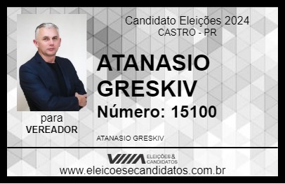 Candidato ATANASIO GRESKIV 2024 - CASTRO - Eleições