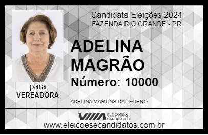 Candidato ADELINA MAGRÃO 2024 - FAZENDA RIO GRANDE - Eleições