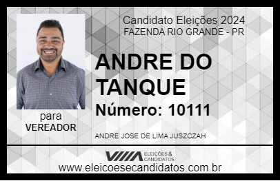 Candidato ANDRE DO TANQUE 2024 - FAZENDA RIO GRANDE - Eleições