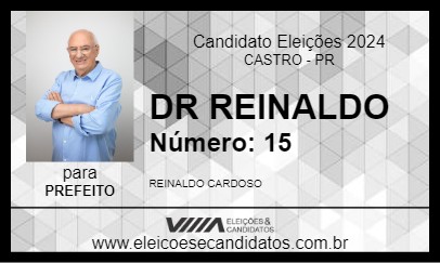 Candidato DR REINALDO 2024 - CASTRO - Eleições