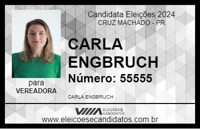 Candidato CARLA ENGBRUCH 2024 - CRUZ MACHADO - Eleições