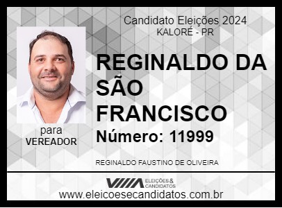 Candidato REGINALDO DA SÃO FRANCISCO 2024 - KALORÉ - Eleições