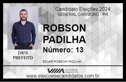 Candidato ROBSON PADILHA 2024 - GENERAL CARNEIRO - Eleições