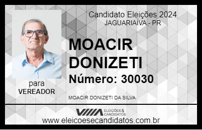 Candidato MOACIR DONIZETI 2024 - JAGUARIAÍVA - Eleições