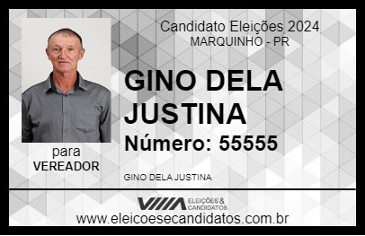 Candidato GINO DELA JUSTINA 2024 - MARQUINHO - Eleições