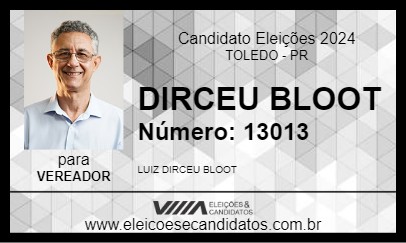 Candidato DIRCEU BLOOT 2024 - TOLEDO - Eleições