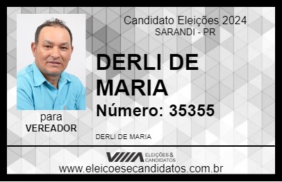 Candidato DERLI DE MARIA 2024 - SARANDI - Eleições