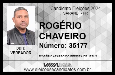 Candidato ROGÉRIO CHAVEIRO 2024 - SARANDI - Eleições