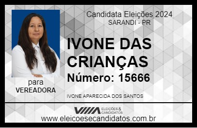 Candidato IVONE DAS CRIANÇAS 2024 - SARANDI - Eleições