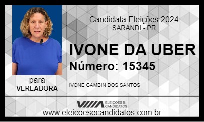 Candidato IVONE DA UBER 2024 - SARANDI - Eleições