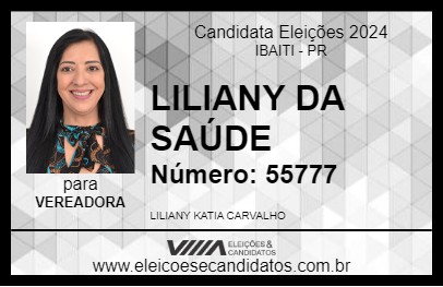 Candidato LILIANY DA SAÚDE 2024 - IBAITI - Eleições