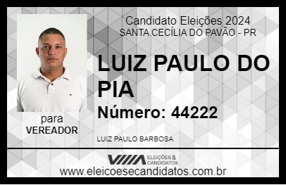 Candidato LUIZ PAULO DO PIA 2024 - SANTA CECÍLIA DO PAVÃO - Eleições