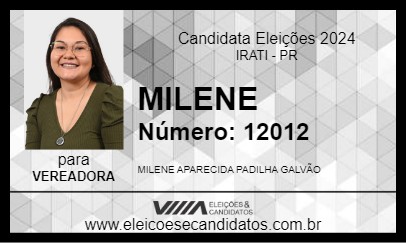 Candidato MILENE 2024 - IRATI - Eleições