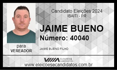 Candidato JAIME BUENO 2024 - IBAITI - Eleições