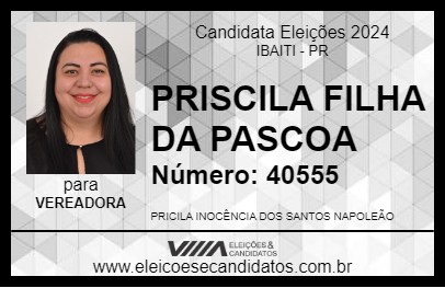 Candidato PRISCILA FILHA DA PASCOA 2024 - IBAITI - Eleições