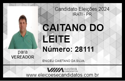 Candidato CAITANO DO LEITE 2024 - IRATI - Eleições