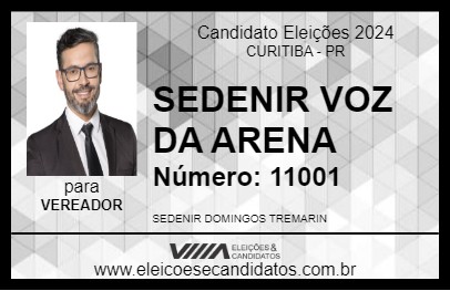 Candidato SEDENIR VOZ DA ARENA 2024 - CURITIBA - Eleições