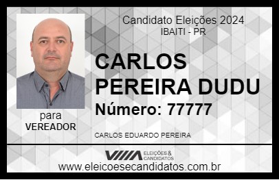 Candidato CARLOS PEREIRA DUDU 2024 - IBAITI - Eleições