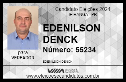 Candidato EDENILSON DENCK 2024 - IPIRANGA - Eleições