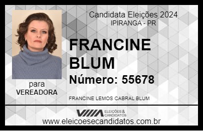 Candidato FRANCINE BLUM 2024 - IPIRANGA - Eleições